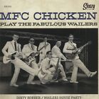 Mfc Chicken - Mfc Chicken Play The Fabulous Wailers (7Inch, 45Rpm, Ps) - Sing...