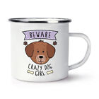 Beware Crazy Dog Girls Retro Enamel Mug Cup - Funny Puppy Animal