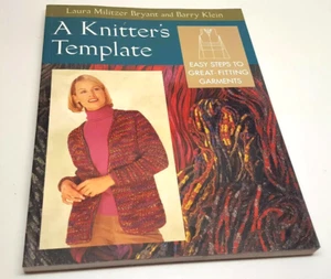 A Knitter's Template - Laura Militzer Bryant and Barry Klein - Picture 1 of 1