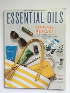 Essential Oils magazine Spring 2017 Spring Break!  Young Living aromatherapy - Picture 1 of 1