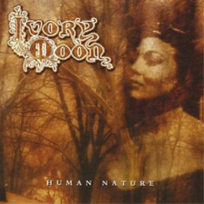 Ivory Moon Human Nature (CD) Album (UK IMPORT)