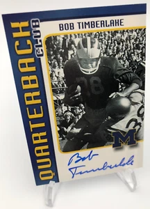 TK Legacy BOB TIMBERLAKE AUTO Card QUARTERBACK CLUB/500 Card MICHIGAN WOLVERINES - Picture 1 of 8