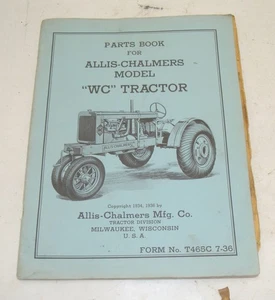 Allis Chalmers WC Tractor Parts Book Manual - Original - Imagen 1 de 3