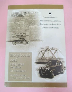 book LIBRO ERO PICCOLA COSI' 1936-1996 topolino che passione FERRARA (A13) - Foto 1 di 1