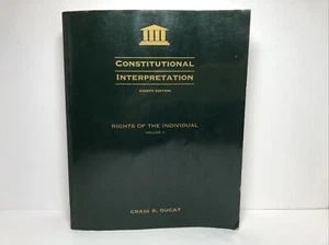 Constitutional Interpretation Rights of The Individual Ducat 8th Ed. & Supplment - Picture 1 of 18
