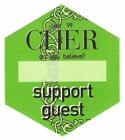 Cher Do You Beleve ? 1999 Tour. Pass invité soutien en tissu vert dans les coulisses. HUIT