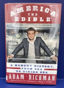 Book America the Edible A Hungry History from Sea to Dining Sea by Adam Richman - Picture 1 of 7