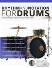 Rhythm and Notation for Drums: The Complete Guide to Rhythm Reading and Drum