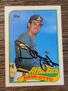 1989 TOPPS DAVE OTTO Signed Auto OAKLAND ATHLETICS Card 