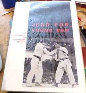 Otaki, Draeger JUDO FOR YOUNG MEN : AN INTERSCHOLASTIC & INTERCOLLEGIATE STANDAR - Bild 1 von 1