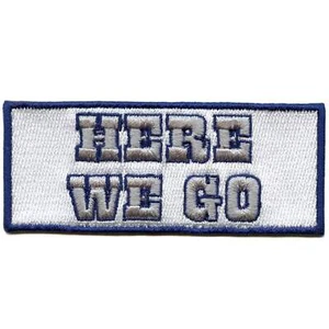 Here We Go Patch Dallas Sports Fan Football Embroidered Iron On - Picture 1 of 2