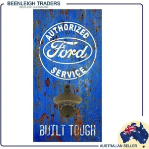 Wall Mounted BOTTLE OPENER AUTHORIZED FORD SREVICE Brand New - Bild 1 von 6