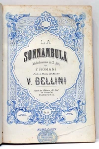 LIVRE ANCIEN BELLINI LA SONNAMBULA MELODRAMMA 2 ATTI DI FROMANI MILANO CA 1860 - Picture 1 of 9