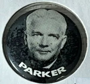 De colección PARKER Foto Pinback Campaña Política Pin Botón Unión Insecto Amalgamado - Imagen 1 de 3