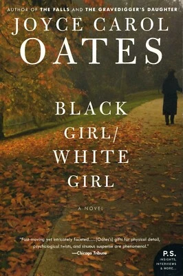 Black Girl/White Girl- Joyce Oates- Death of Black Girl in College PB 1975 NEW - Image 1 of 2
