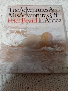 Adventures and Misadventures of Peter Beard in Africa by Jon Bowermaster 1993 - Bild 1 von 10