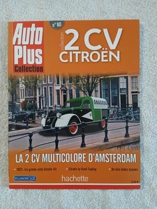 AUTO PLUS COLLECTION 2 CV CITROEN N°80 LA 2 CV MULTICOLORE D'AMSTERDAM - SUYLING - Picture 1 of 3