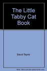Little Tabby Cat Livre de Poche David A.Taylor