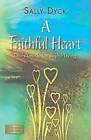 A Faithful Heart: Daily Guide for Joyful Living - Paperback - GOOD