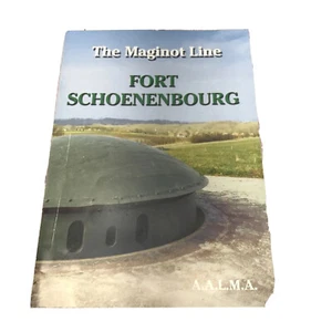 Historischer Besucherführer The Maginot Line Fort Schönenbourg Zweiter Weltkrieg Frankreich - Bild 1 von 8