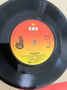 Chicago. If you leave me now.  7” single. 1976. CBS - Picture 1 of 4