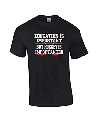 Hockey Is Important But Education is Importanter T-shirt Sports Athletics Humor - Image 1 of 4