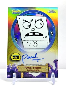 2025 Topps Chrome SpongeBob Schwammkopf Paul Tibbit Auto "Doddle Bob" Nr. SA-DO - Bild 1 von 2