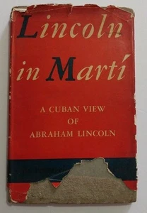 1953 "Lincoln in Marti A Cuban View of Abraham Lincoln" Emeterio Santovenia Book - Imagen 1 de 9