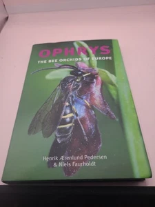 Ophrys: The Bee Orchids of Europe by Niels Faurholdt, Henrik Aerenlund Pedersen - Imagen 1 de 2