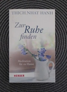 Zur Ruhe finden (HERDER spektrum) von Nhat Hanh, Thich - Bild 1 von 1