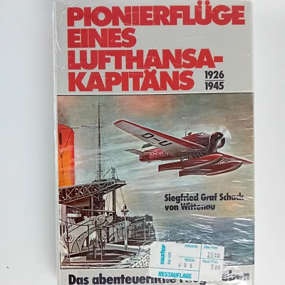 Pionierflüge eines Lufthansa-Kapitäns. Graf Schack von Wittenau OVP Sealed - Bild 1 von 4
