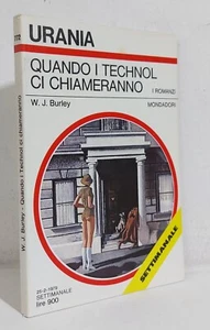 68684 Urania 1979 n. 772 - W. J. Burley - Quando i Technol ci chiameranno - Picture 1 of 2