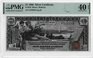 1896 $1 Silver Certificate 'Educational' note--Fr.225--Bruce/Roberts--PMG 40 EPQ - Picture 1 of 6