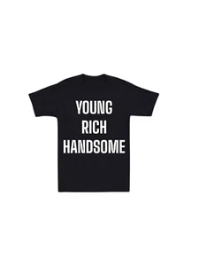 Young Rich Handsome Mens T-shirt Funny Laugh Joke Humor Novelty Dad Tee Gift - Bild 1 von 1