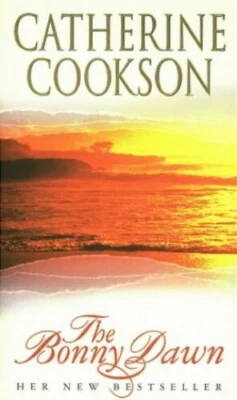 The Bonny Dawn by Cookson, Catherine Paperback Book The Fast Free Shipping - image 1 of 2