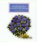 Little Book of Embroidered Garden Flowers by Lampe, Diana Hardback Book The Fast