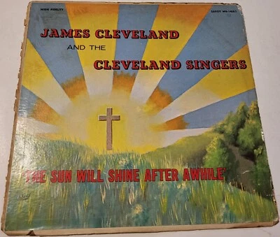 James Cleveland  The Sun Will Shine After Awhile  1964  Savoy MG-14085 - Image 1 of 4