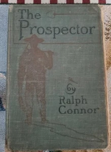 DER PROSPEKTOR von RALPH CONNOR - limitierte Sonderauflage Erstauflage - Bild 1 von 9