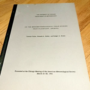 1961 MESOMETEOROLOGICAL FIELD STUDIES NEAR FLAGSTAFF AZ.  FUJITA Univ   Chicago - Picture 1 of 10