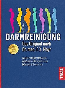 Darmreinigung. Das Original nach Dr. med. F.X. Mayr... | Buch | Zustand sehr gut