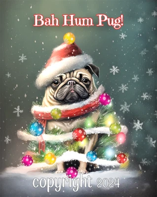 Pug Dog "Bah Hum Pug!" Tarjeta de Navidad hecha a mano tamaño A2 Foto 1 de 2
