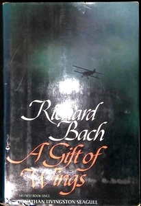 Book: A Gift of Wings - Richard Bach - 1974 - Picture 1 of 3