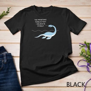 Nessie Loch Ness Monster - Believe in myself T-Shirt Unisex T-Shirt - Bild 1 von 15