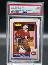 1992/93 O-PEE-CHEE CARD 19 PATRICK ROY 25TH ANNIVERSARY ROOKIE RC PSA 6