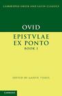 Ovid: Epistulae Ex Ponto Book I by Ovid (English) Paperback Book