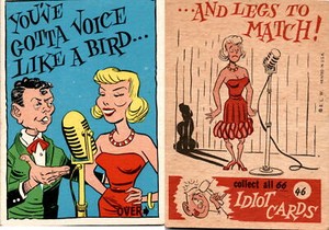 1961 Donruss, Idiot Cards, #46 You've Gotta Voice Like A Bird