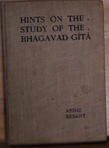 Hints on the Study of the Bhagavad Gita (Annie Besant - 1906) - Foto 1 di 8