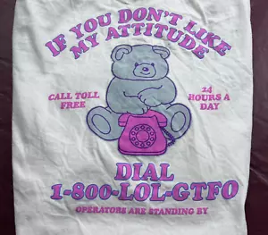 T-Shirt A Lab Erwachsene XL Teddybär vorne hinten Don't Like My Attitude 1 800 GTFO - Bild 1 von 23