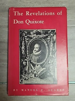 Autographed The Revelations Of Don Quixote Signed By Manuel F Suarez 1947 home - Image 1 of 4