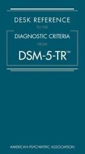 Desk Reference to the Diagnostic Criteria from DSM-5-TR by American Psychiatric